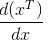 d(x^T)/dx
