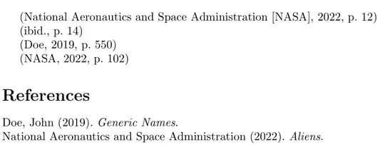 (National Aeronautics and Space Administration [NASA], 2022, p. 12)
(ibid., p. 14)
(Doe, 2019, p. 550)
(NASA, 2022, p. 102)