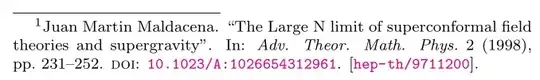 Juan Martin Maldacena. “The Large N limit of superconformal field theories and supergravity”. In: Adv. Theor. Math. Phys. 2 (1998), pp. 231–252. doi: 10.1023/A:1026654312961. [hep-th/9711200].