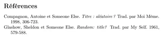 "Compagnon, Antoine et Someone Else. Titre : aléatoire ? Trad. par Moi Même. 1998, 306-723." (with space before colon and question mark)
"Glashow, Sheldon et Someone Else. Random: title? Trad. par My Self. 1961, 579-588." (without space before colon and question mark)